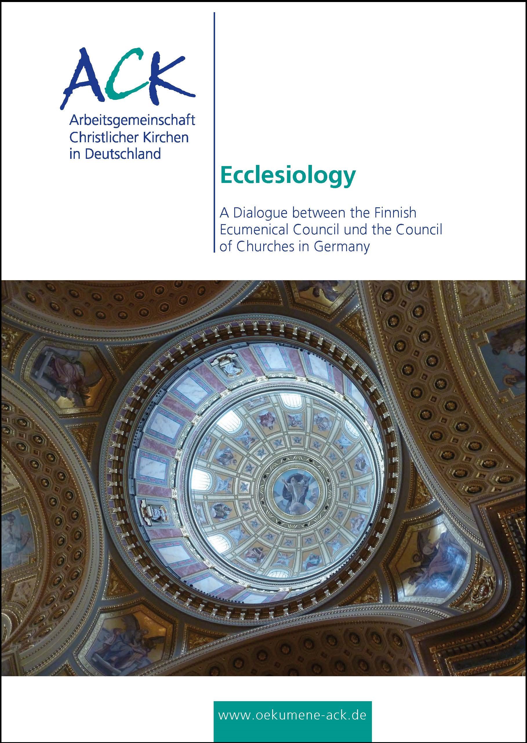 Ecclesiology - A Dialogue between the Finnish Ecumenical Council und the German Council of Churches